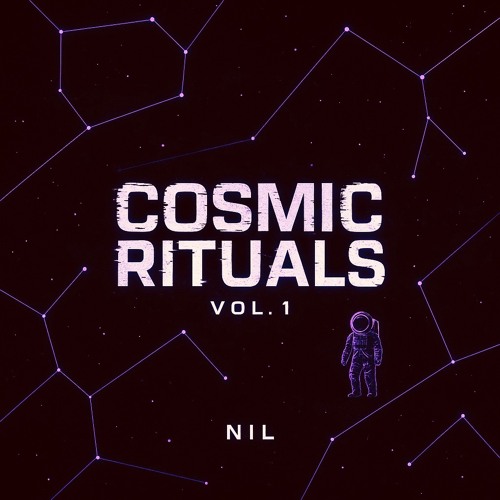 “Cosmic Rituals Vol. 1”