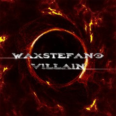 WaxStefano - Villain(Epic Powerful Action Intense Evil Orchestral)