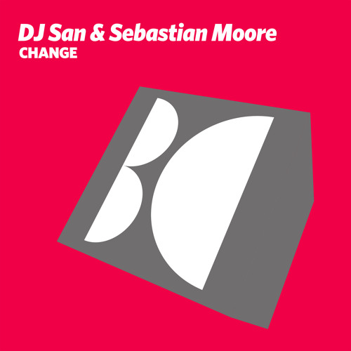 DJ San & Sebastian Moore - Change (Original Mix)