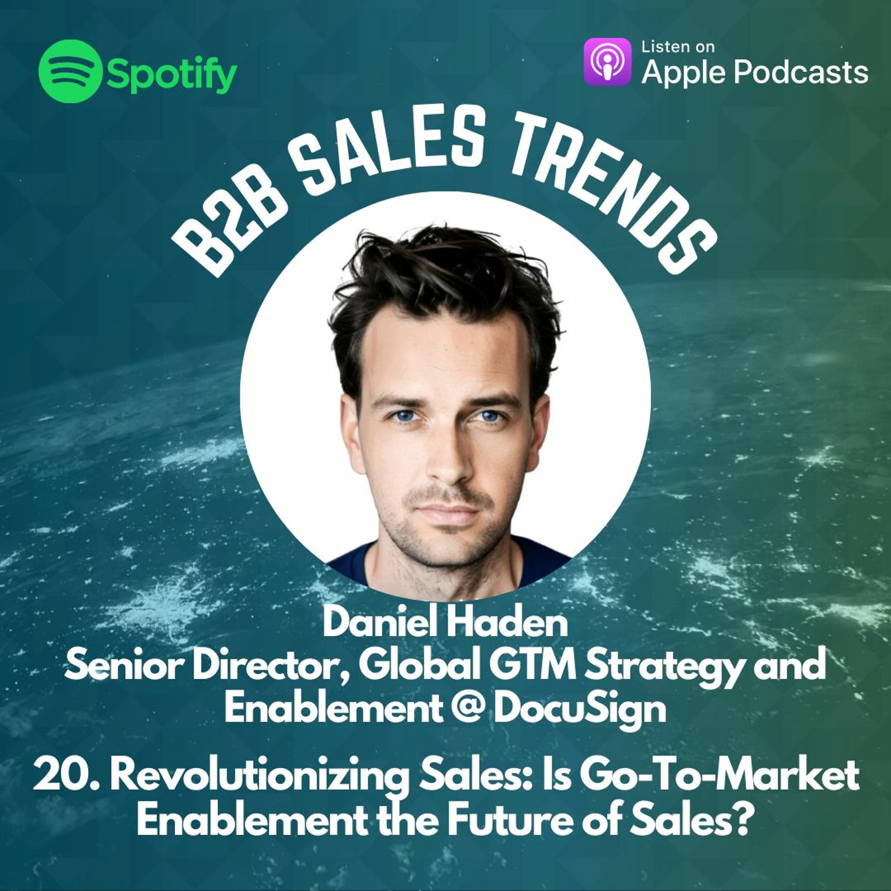 20. Revolutionizing Sales: Is Go-To-Market Enablement the Future of Sales? episode artwork
