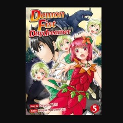READ [PDF] 📚 Demon Fist Daydreamer：Maken No Daydreamer Vol.５     Kindle Edition get [PDF]