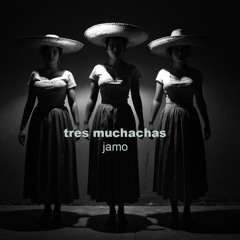 tres muchachas