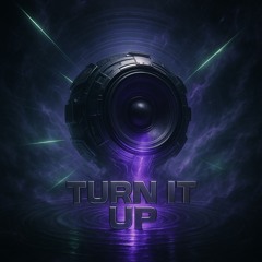 Turn it Up