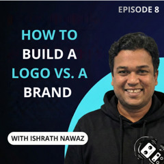 How to Build a Logo vs. a Brand