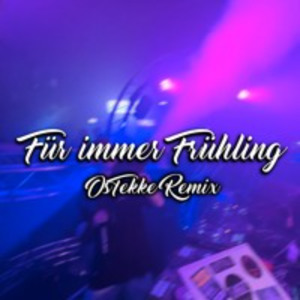 Für immer Frühling - OsTEKKe Hypertechno Remix