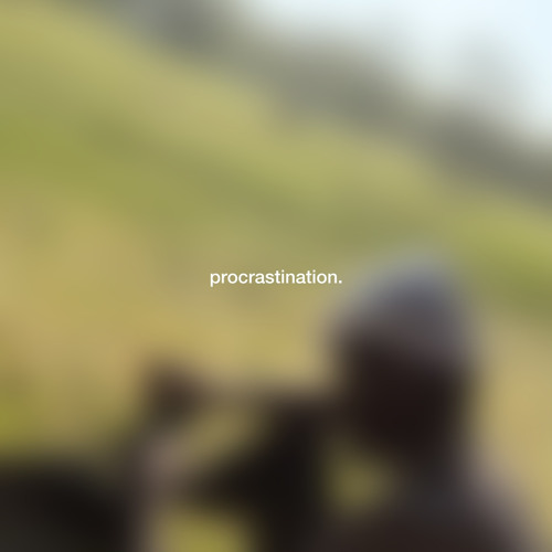 procrastination