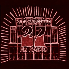 27 Hz Radio - Episode 9