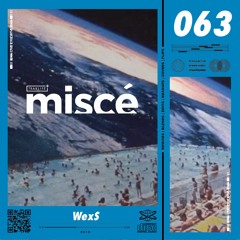 MISCE 063 - WexS