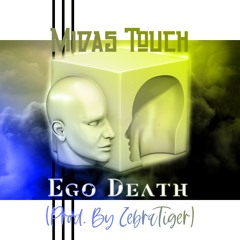 Ego Death (Prod. By ZebraTiger)