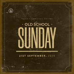 Old School Sunday (Part A) | Island