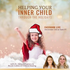 Firebird Live - Helping Your Inner Child Through The Holidays