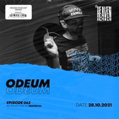 Odeum UA - Heaven Club Podcast 062
