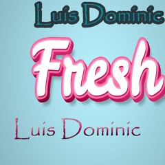Luis Dominic - Easy Money