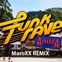 Anitta - Funk Rave (Remix)