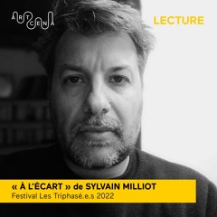 Lecture - « À l'écart » de Sylvain Milliot
