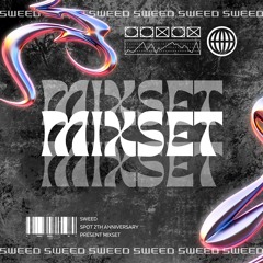 SWEED - SPOT 2th Anniversary Present Mixset