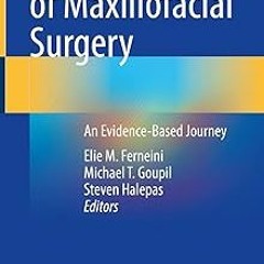 ~Read~[PDF] The History of Maxillofacial Surgery: An Evidence-Based Journey - Elie M. Ferneini