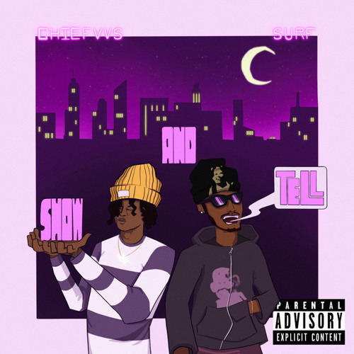 Show and Tell W/ Surf (prod.ksuch)