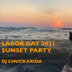 Summer Of Love Labor Day 2021 Sunset Beach Party Part II Dj Chuckarida