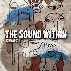 The Sound Within (SWVA001)