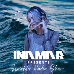 SPARKLE Radio Show by INAMAR #2