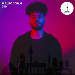 Berlin Techno 010 - Mauro Somm