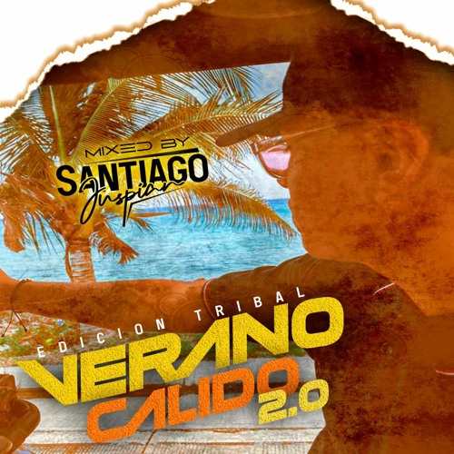 Verano Cálido  2.0 - Santiago Juspian