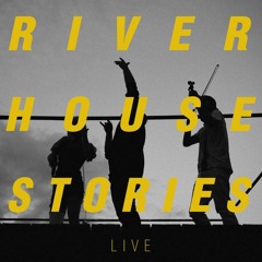 Roma Moss & HOLY — River House Stories | Live