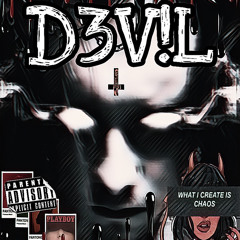 D3V!L (Prod. GAXILLIC)