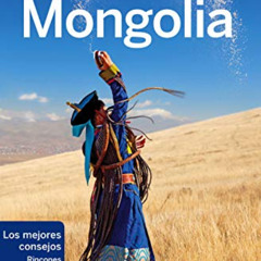 [Read] KINDLE 💛 Lonely Planet Mongolia (Travel Guide) (Spanish Edition) by  Lonely P