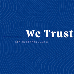 In_We Trust - Week 3 - The Point