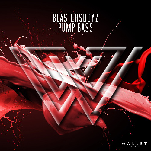 BlastersBoyz - Pump Bass (Original Mix)