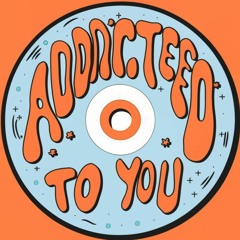 Addicted To You - UK House Remix (prod DEWL)