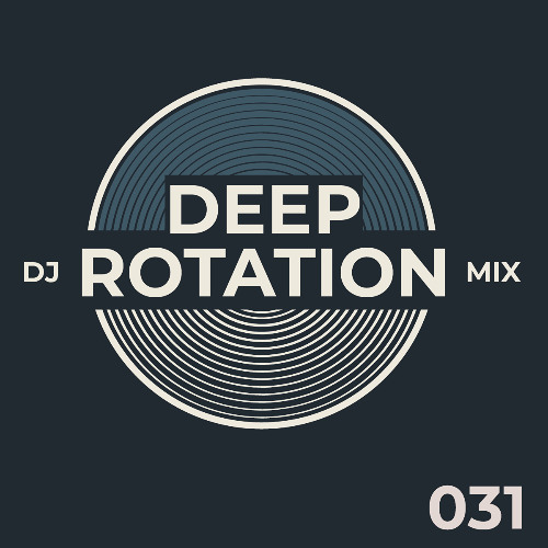 Cary Crank's Deep Rotation 031 - Deep and dark Progressive House DJ mix