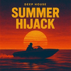 Summer Hijack (WIP)