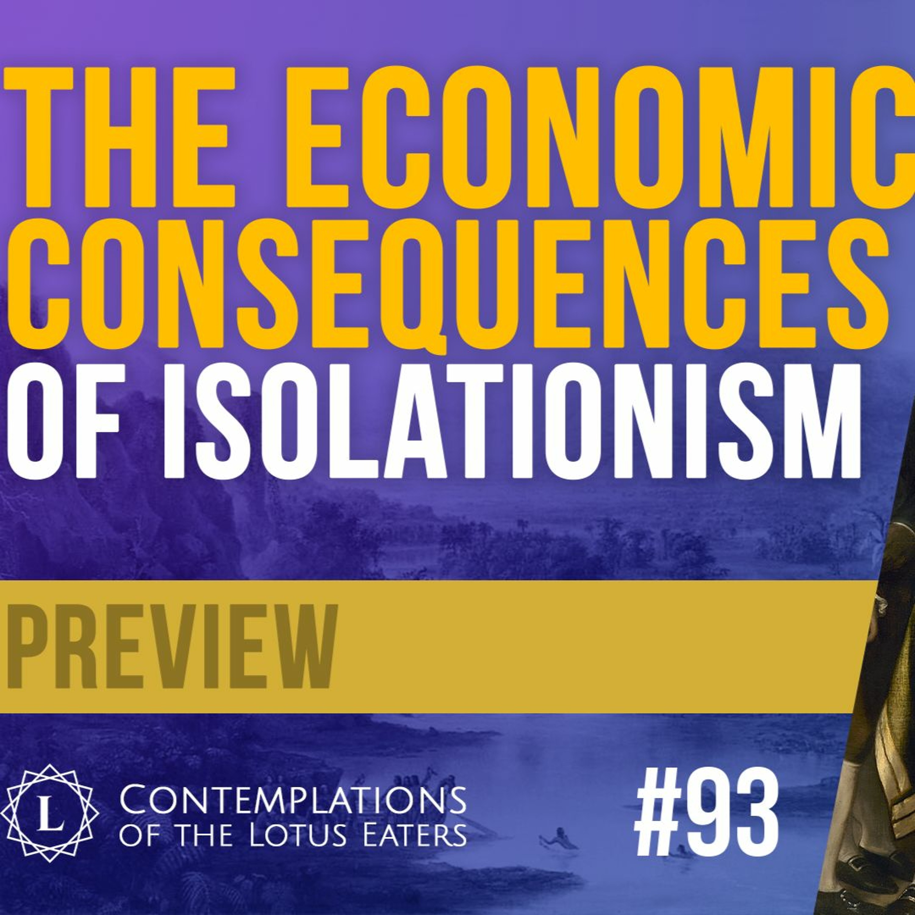 PREVIEW: Contemplations #93 | Is Protectionism Better Than Free Trade?