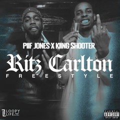 Ritz Carlton Freestyle ft Kiing Shooter