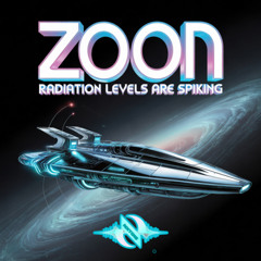 ZOON - Radiation Levels are Spiking