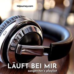 Läuft bei mir - songwriter's playlist