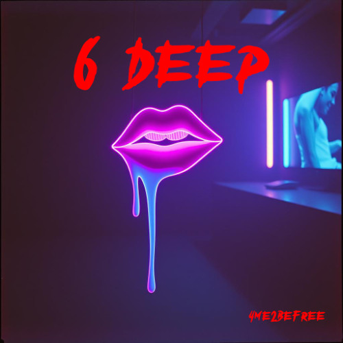 6 Deep (Explicit)
