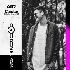 Radio Seas ⎈ 057 - Caioter