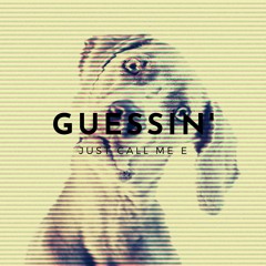 Guessin (prod. H3 Music)