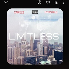 Limitless Single Xairezz 2017.