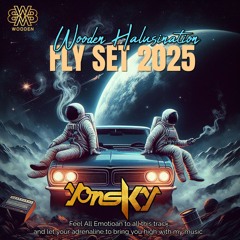 DJ YONSKY - WOODEN HALUSINATION SET 2025.mp3