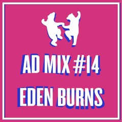 Animals Dancing Mix 14 - Eden Burns