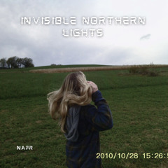Invisible Northern Lights