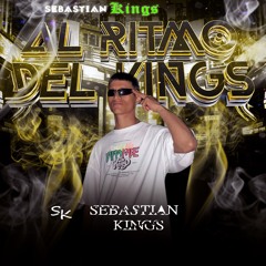 AL RITMO DEL KINGS BY SEBASTIAN KINGS 2024