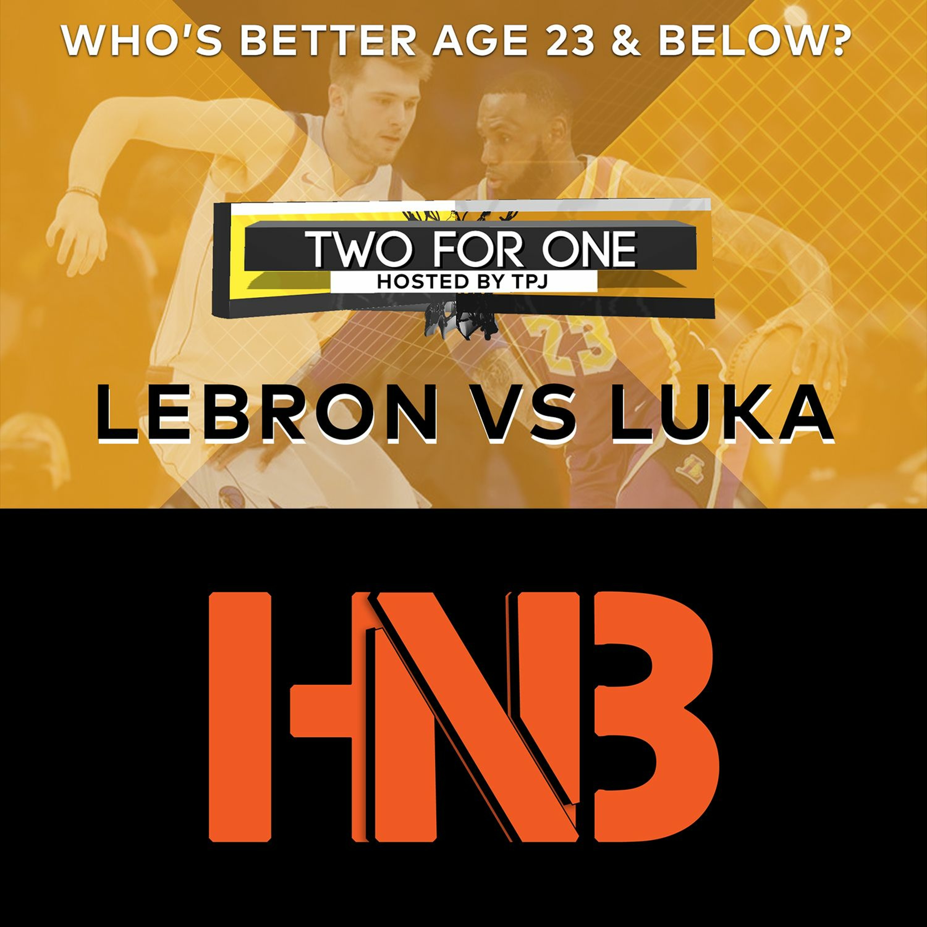 #TwoForOne: LeBron Vs Luka - WHO’S BETTER AGE 23 & BELOW(feat. Glasses Malone) episode artwork