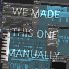 We Made This One Manually feat. Dolphe & Slikrz
