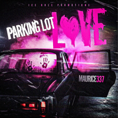 Maurice 337-Parking Lot Love